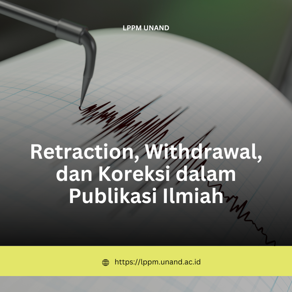 Retraction, Withdrawal, dan Koreksi dalam Publikasi Ilmiah